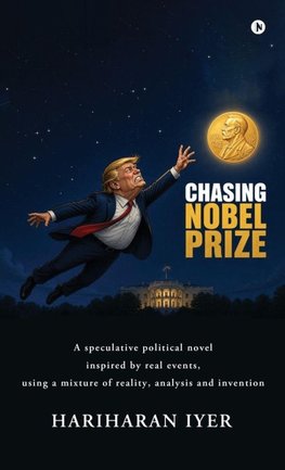 CHASING NOBEL PRIZE