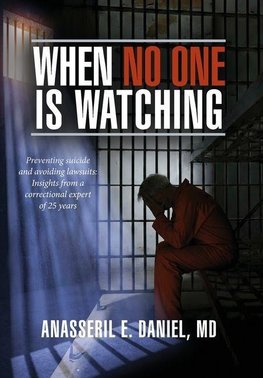 When No One Is Watching