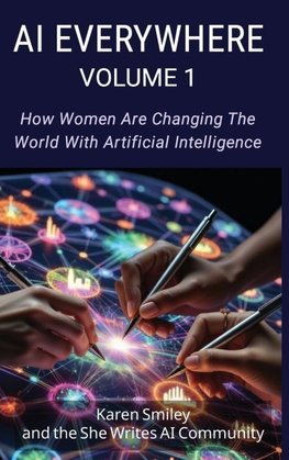 AI Everywhere, Volume 1