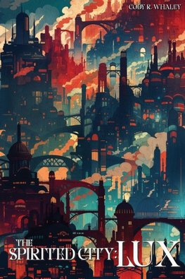 The Spirited City