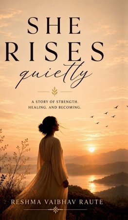 She Rises... Quietly