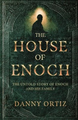 The House of Enoch