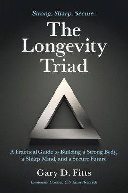 The Longevity Triad