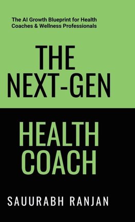 The Next-Gen Health Coach