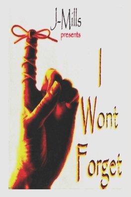 I Won't Forget