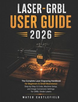 LASER-GRBL USER GUIDE 2026