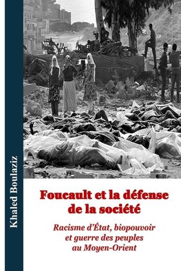 Foucault et la défense de la société