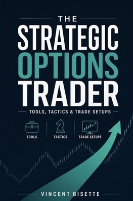 The Strategic Options Trader