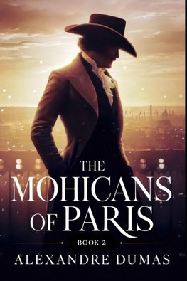 The Mohicans of Paris - Book 2