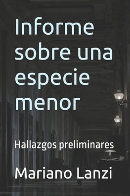 Informe sobre una especie menor