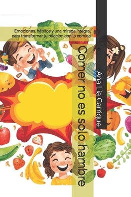 Comer no es solo hambre