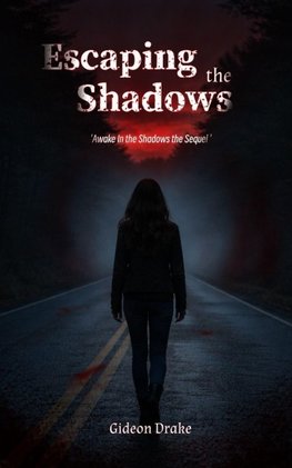 Escaping The Shadows