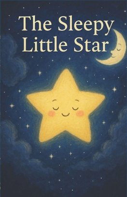 The Sleepy Little Star