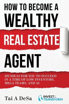 How to Become a Wealthy Real Estate Agent