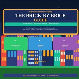 The Brick by Brick Guide