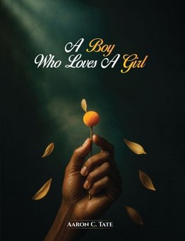 A Boy Who Loves a Girl