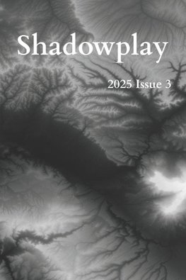 Shadowplay 2025 Issue 3