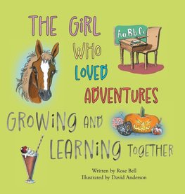 The Girl Who Loved Adventures