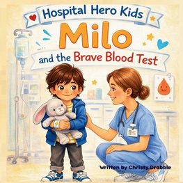 Milo and the Brave Blood Test