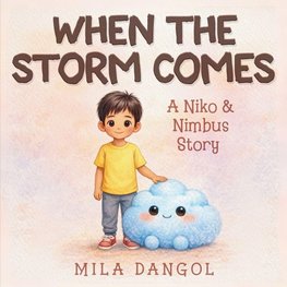 When the Storm Comes