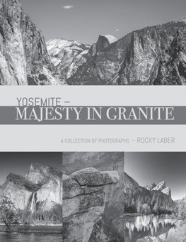 Yosemite - Majesty in Granite