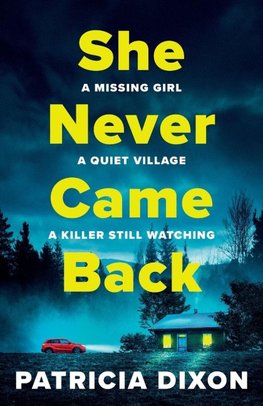 She Never Came Back