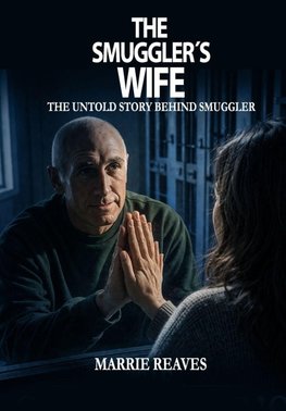 THE SMUGGLER´S WIFE