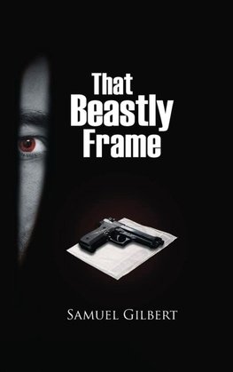 That Beastly Frame