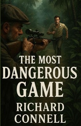 The Most Dangerous Game (Illustrated)