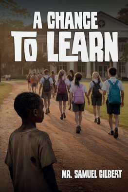 A Chance To Learn