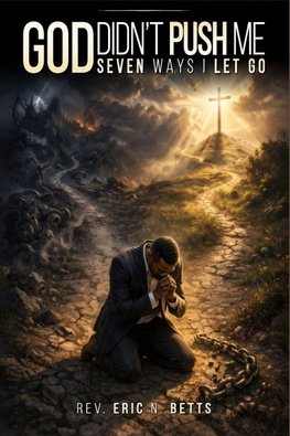 God Didn't Push Me