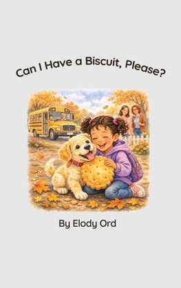 Can I Have a Biscuit, Please?