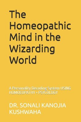 The Homeopathic Mind in the Wizarding World