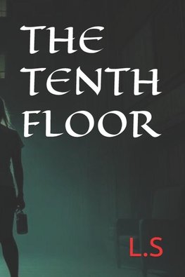 THE TENTH FLOOR