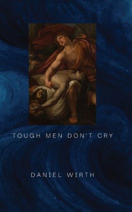 Tough Men Don't Cry