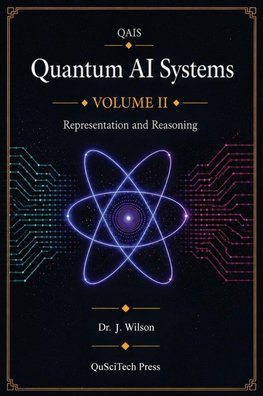Quantum AI Systems (QAIS)