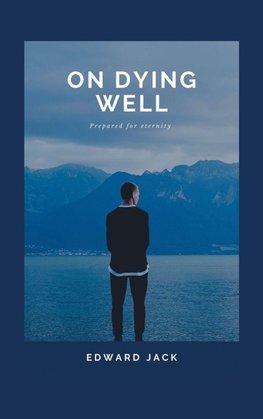 On Dying Well