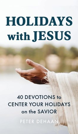 Holidays with Jesus