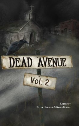 Dead Avenue Vol. 2