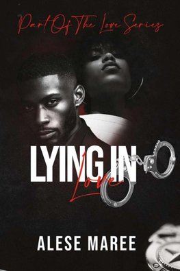 Lying in Love