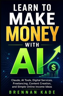 Learn to Make Money with AI