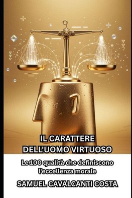 IL CARATTERE DELL'UOMO VIRTUOSO