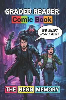 The Neon Memory. LEVEL 1 / LEVEL 2 (ELT Graded Reader)