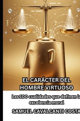 EL CARÁCTER DEL HOMBRE VIRTUOSO