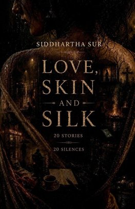 Love Skin and Silk