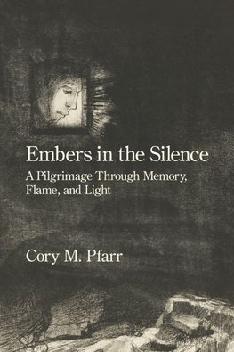 Embers in the Silence