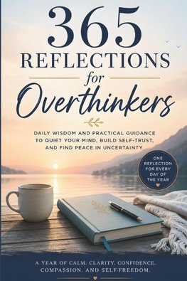 365 Reflections for Overthinkers