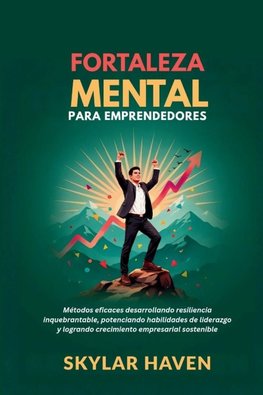 Fortaleza  mental para emprendedores