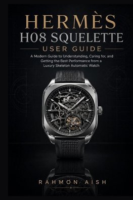Hermès H08 Squelette User Guide