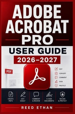 ADOBE ACROBAT PRO USER  GUIDE 2026-2027